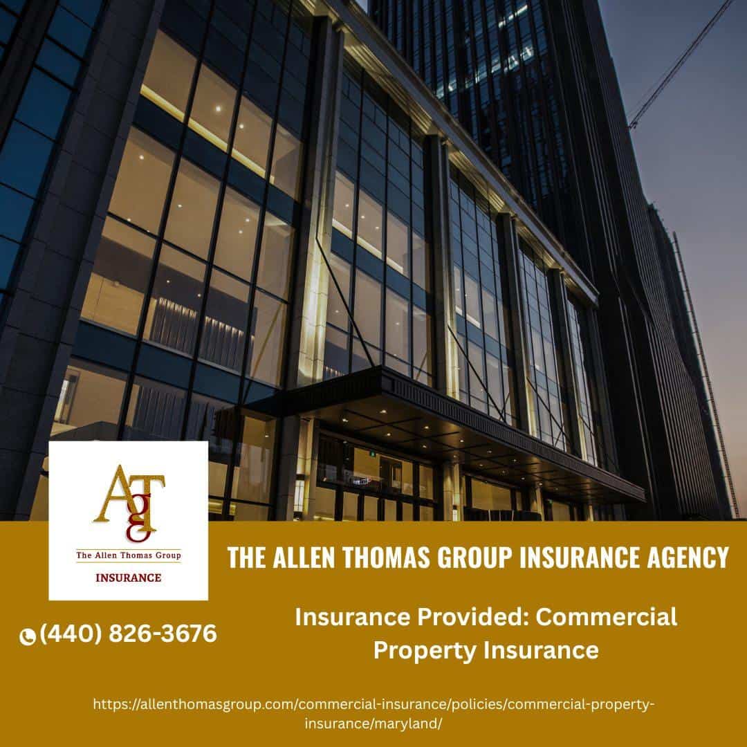 Commercial Property Insurance Company in Maryland