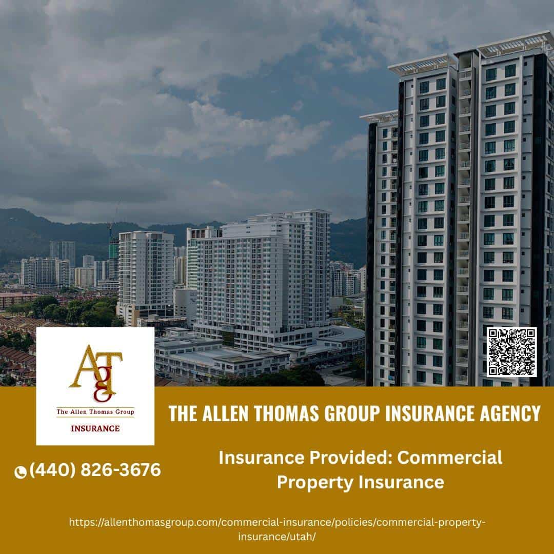 Commercial Property Insurance Company in Utah