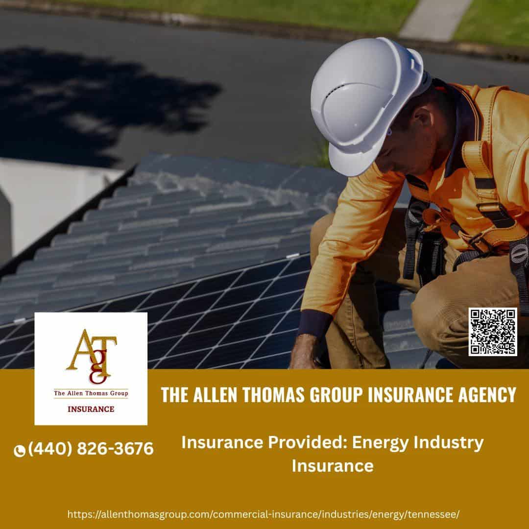Energy Industry Insurance Solutions in Tennessee