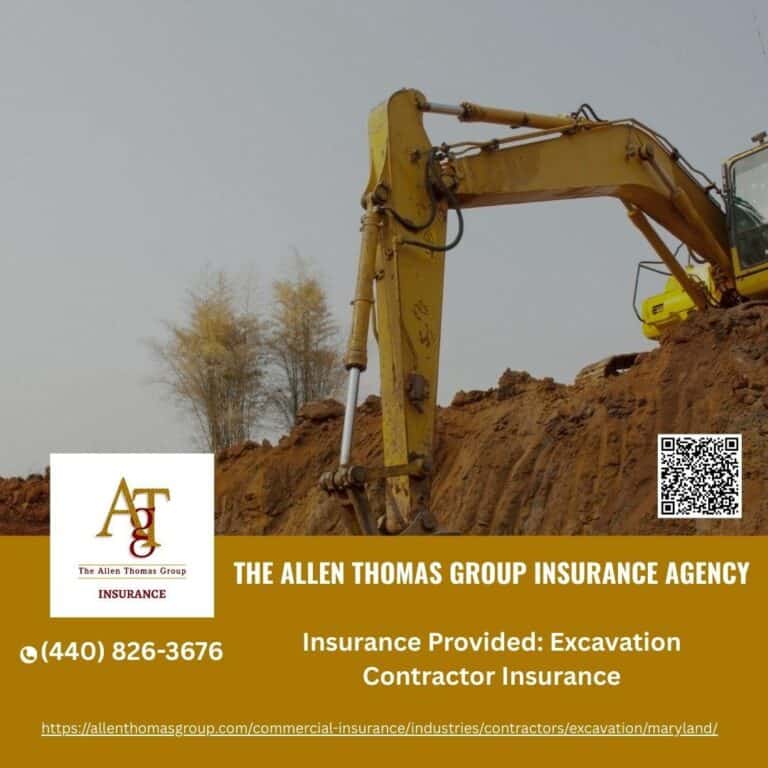 Excavation Contractor Insurance Company in Maryland