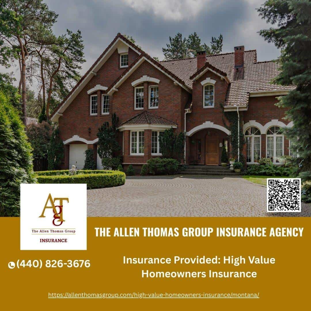 High Value Homeowners Insurance Agency in Montana