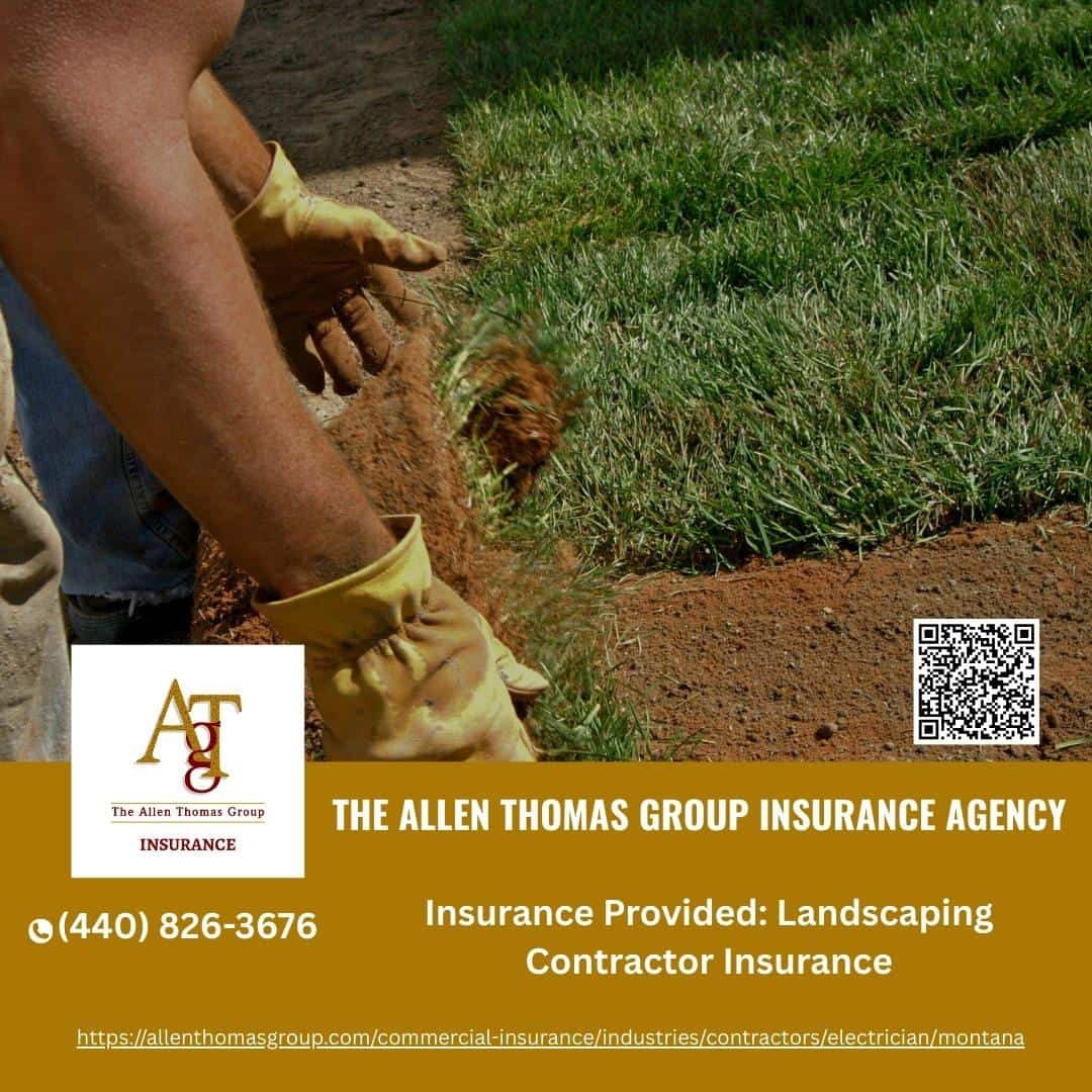 Landscaping Contractor Insurance Agency in Montana