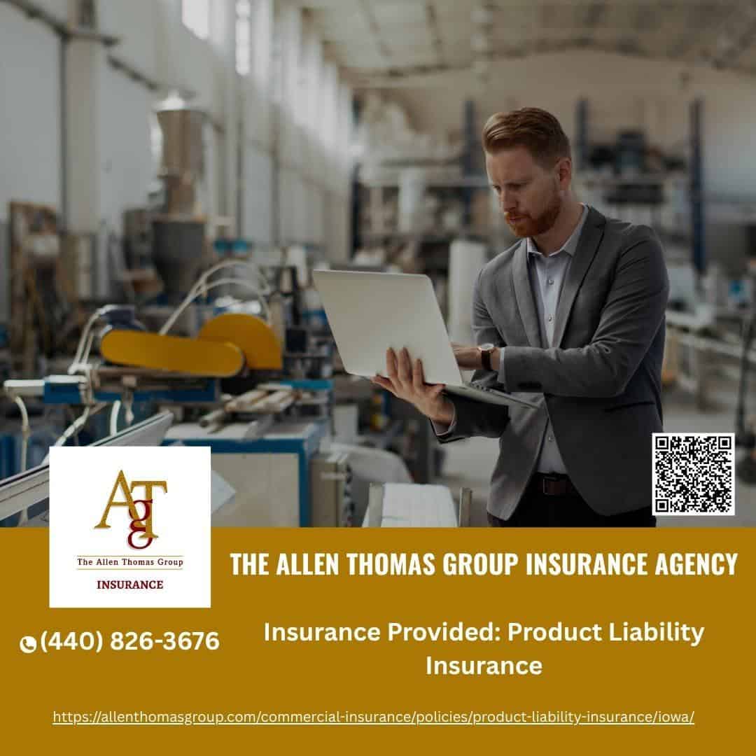 Product Liability Insurance Company in Iowa