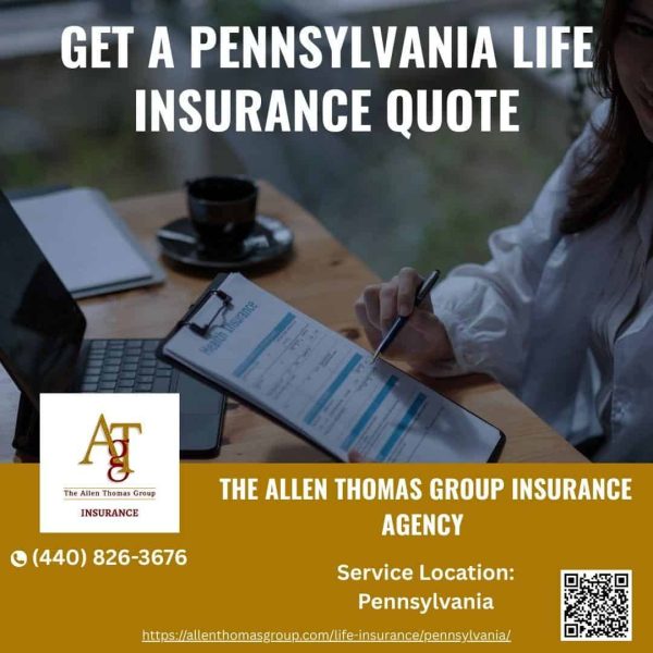 Get A Pennsylvania Life Insurance Quote Get A Pennsylvania Life Insurance Quote